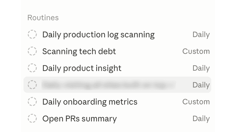 A list of scheduled routines — Daily production log scanning, Scanning tech debt, Daily product insight, Daily onboarding metrics, and Open PRs summary — each set to run on a daily or custom schedule